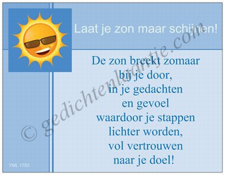 Gedichtkaart YML 1783: Laat je zon maar schijnen!